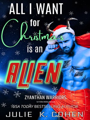 cover image of All I Want For Christmas Is an Alien
